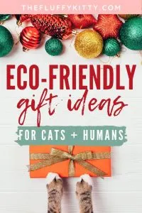 Eco-Friendly Gifts for Cats & Humans | The Fluffy Kitty Blog www.thefluffykitty.com #santapaws #christmas #giftguide #giftideas #cats